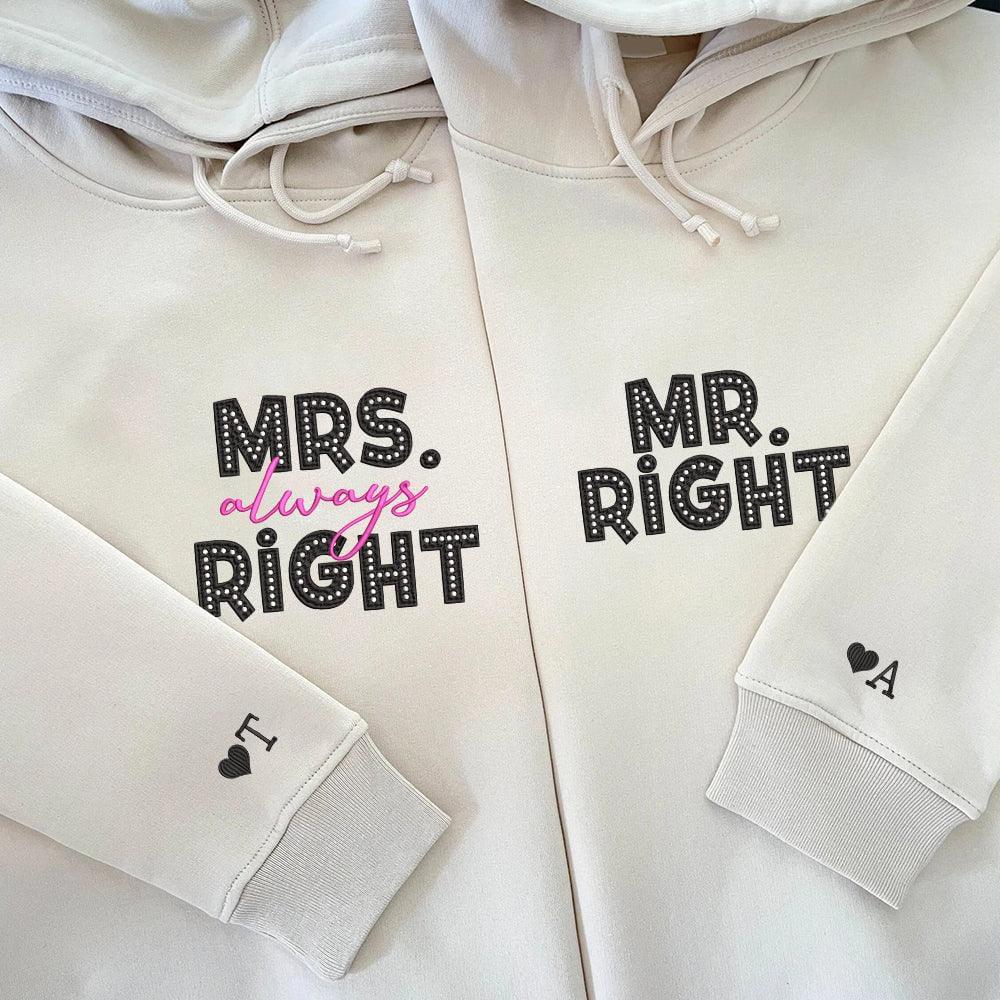 Mr Right x Mrs Always Right Custom Embroidered Matching Hoodies For Couples, Personalized Couple Sweatshirt, Couple Embroidered Sweatshirt, Valentine's Day Gifts Idea For Him Her-Nicesnkpro